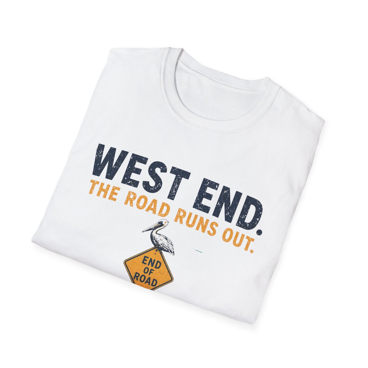 West End. The Road Runs Out.